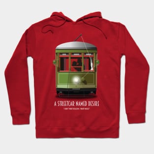 A Streetcar Named Desire - Alternative Movie Poster Hoodie